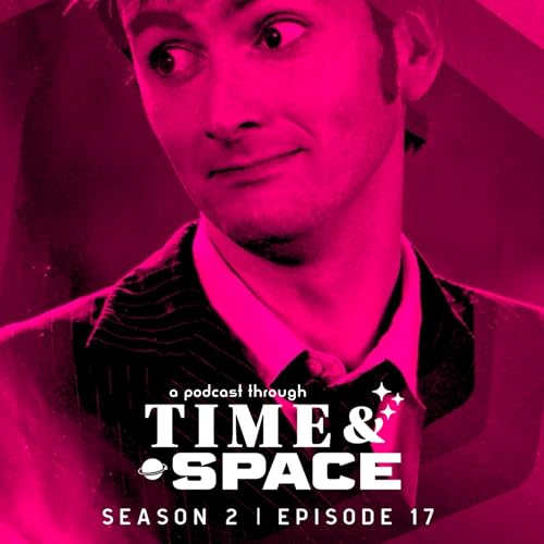 S2E17: An Army of Ghosts for Doomsday