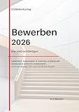 Bewerben 2026: Klar statt Rechtfertigen Lebenslauf, Anschreiben & Interview professionell strukturieren im D.A.CH-Arbeitsmarkt (auch bei Migration, 50+ oder beruflichen Pausen)