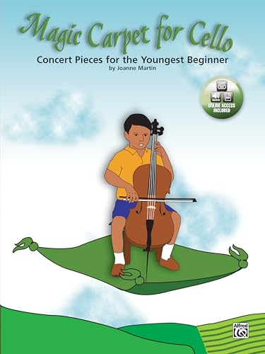 Magic Carpet for Cello: Concert Pieces for the Youngest Beginners, Book & Online Audio/PDF