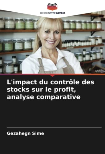 livre L'impact du contrôle des stocks sur le profit, analyse comparative