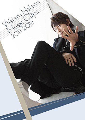Wataru Hatano Music Clips 2011-2016 [DVD]