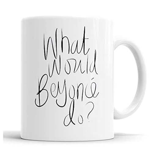 325 ml roliga Beyonce citat vad skulle Beyonce göra bästa valet vit keramiska kaffemuggar kopp
