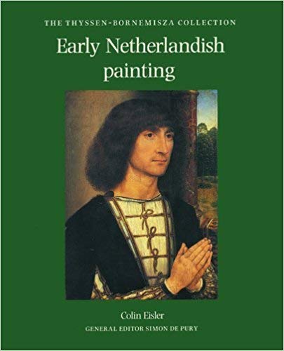 Early Netherlandish Painting in the Thyssen-Bornemisza Collection