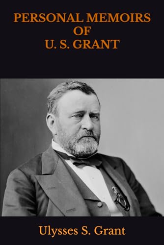 PERSONAL MEMOIRS OF U. S. GRANT B0DB7T5FNN Book Cover
