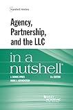 Agency, Partnership, and the LLC in a Nutshell