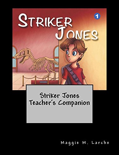 Striker Jones Teacher's Companion: Economics for Kids