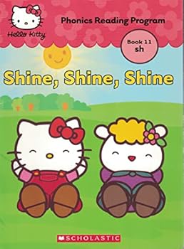 Paperback Shine, Shine, Shine (Hello Kitty Phonics Reading Program Book 10 sh) Book
