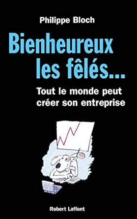 Bienheureux les fêlés — Philippe Bloch cover