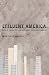 Effluent America: Cities, Industry, Energy, and the Environment (Pittsburgh Hist Urban Environ)