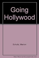 Going Hollywood 0449702812 Book Cover