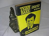 Teddy Bare the Last of the Kennedy Clan B0000EEPRN Book Cover