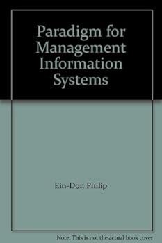 Hardcover A paradigm for management information systems Book