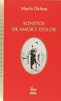 Paperback Sonetos De Amor Y Dolor (Spanish Edition) [Spanish] Book