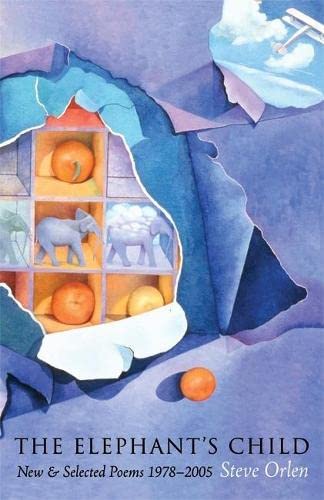 The Elephant's Child: New & Selected Poems 1978-2005