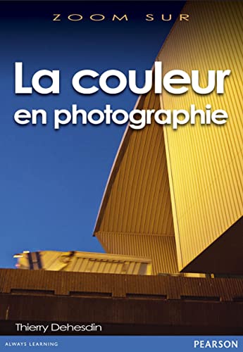Pearson Education - LA COULEUR EN PHOTOGRAPHIE - -71%