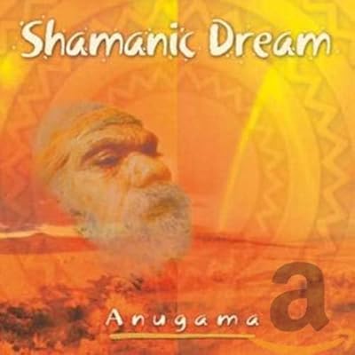 Shamanic Dream Vol.1