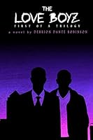 The Love Boyz: First Of A Trilogy 1518679153 Book Cover