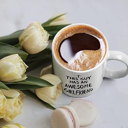 Valentines Day Boyfriend Gifts Mugs - This Guy Has an Awesome Girlfriend Coffee Mug - Birthday Gifts for Him Coffee Cup 11 Oz