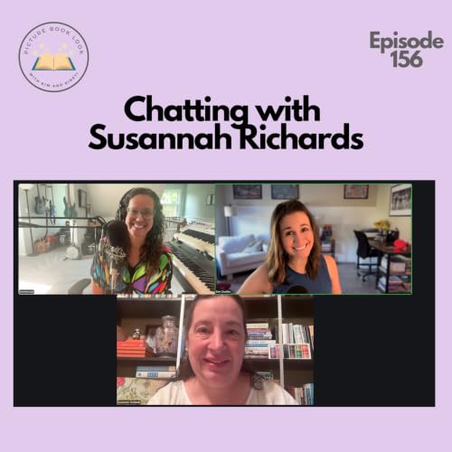 Ep156 The Power of the Picture Book with Susannah Richards