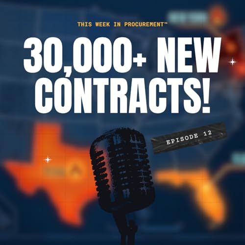 This Week in Procurement: Ep 12 | 30K+ Contracts