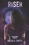 Riser (The Riser Saga)
