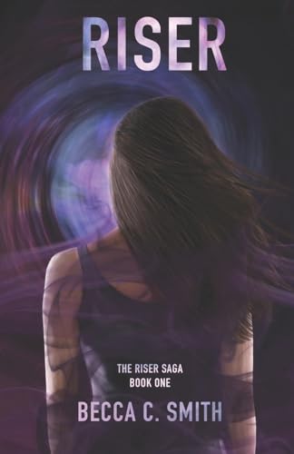 Riser: 1 (The Riser Saga) view 2