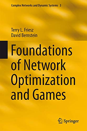 Foundations of Network Optimization and Games view 2
