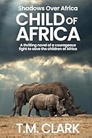 Child of Africa 1923129104 Book Cover