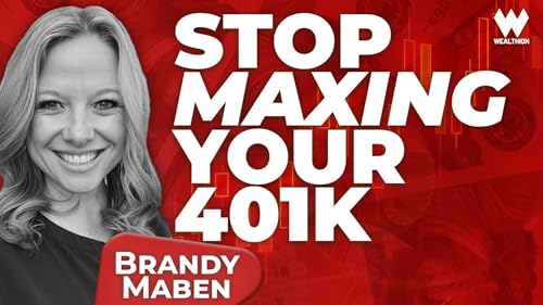 Stop Putting Everything in Your 401k | Brandy Maben