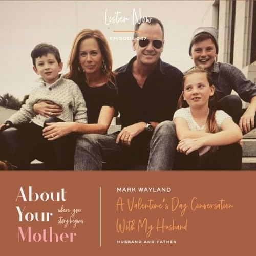 A Valentine&rsquo;s Day Conversation With My Husband, Mark