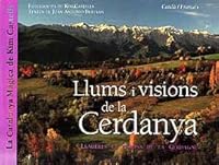 LLUMS I VISIONS DE LA CERDANYA (Spanish Edition) 8426130356 Book Cover