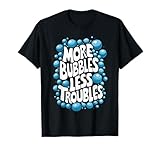 More Bubbles, Less Hassle, Soap, Soap Homemade T-Shirt