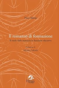Il romanzo di formazione. Il ruolo della memoria in funzione educativa