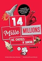 14 mille millions de choses à savoir 01 2924965179 Book Cover