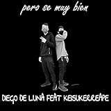 Pero Se Muy Bien