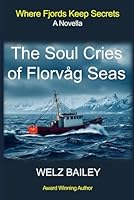 The Soul Cries of Florvag Seas B0G2SWDBHD Book Cover