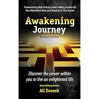 Awakening Journey: Discover the Power Within You to Live an Enlightened Life