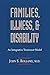 Families, Illness, And Disability: An Integrative Treatment Model