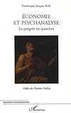  Economie et Psychanalyse le Progres en Question: Le progrès en question (Questions contemporaines) (French Edition)