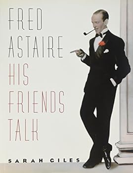 Hardcover Fred Astaire: His Friends Talk Book