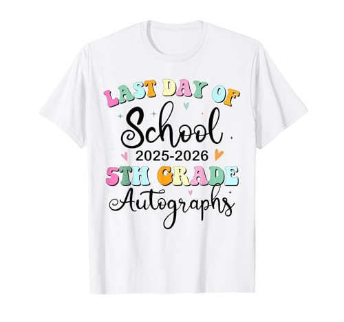 Last Day of School Autograph 5th Grade Graduation Boys Girls T-Shirt