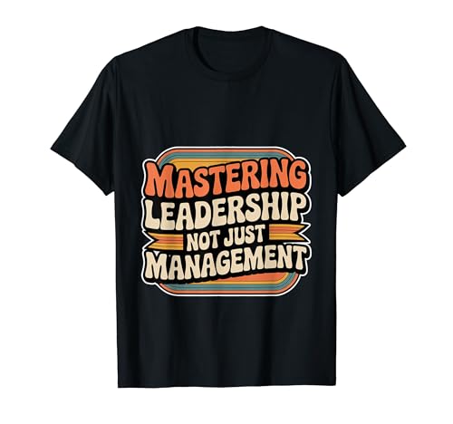 Mastering Leadership Not Just Management ���� - T�V���c