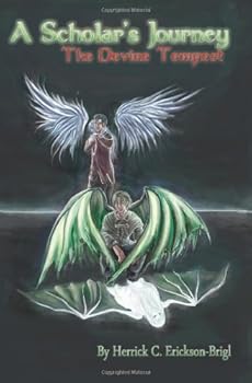 Paperback A Scholar's Journey: The Divine Tempest Book
