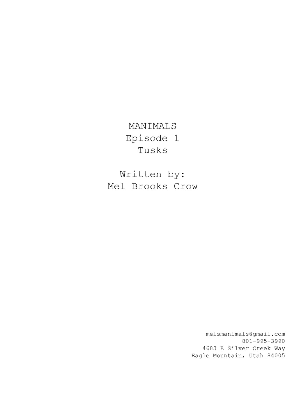 MANIMALS: Episode 1- Tusks (Script)