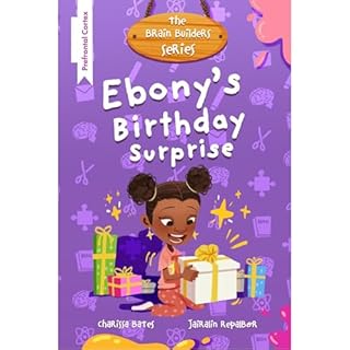 Ebony's Big Surprise: Brain Builders Series Audiolibro Por Charissa Bates arte de portada
