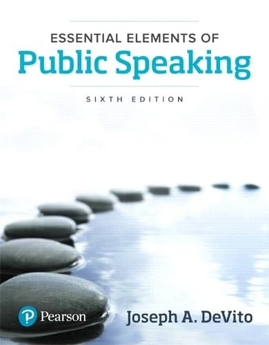 Essential Elements of Public Speaking (6th Edition) - Joseph A. DeVito