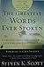 The Greatest Words Ever Spoken: Everything Jesus Said About You, Your Life, and Everything Else (Thinline Ed.)
