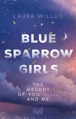 Cover zum Buch Blue Sparrow Girls: The Melody of You...