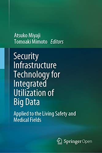 Security Infrastructure Technology for Integrated Utilization of ...