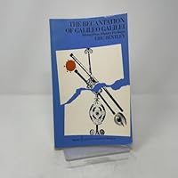 The recantation of Galileo Galilei;: Scenes from history perhaps (Harper colophon books/CN) 0060902868 Book Cover